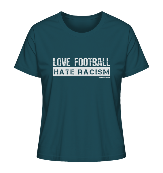 N.O.S.W. BLOCK Gegen Rechts Shirt "LOVE FOOTBALL HATE RACISM" Girls Organic T-Shirt stargazer