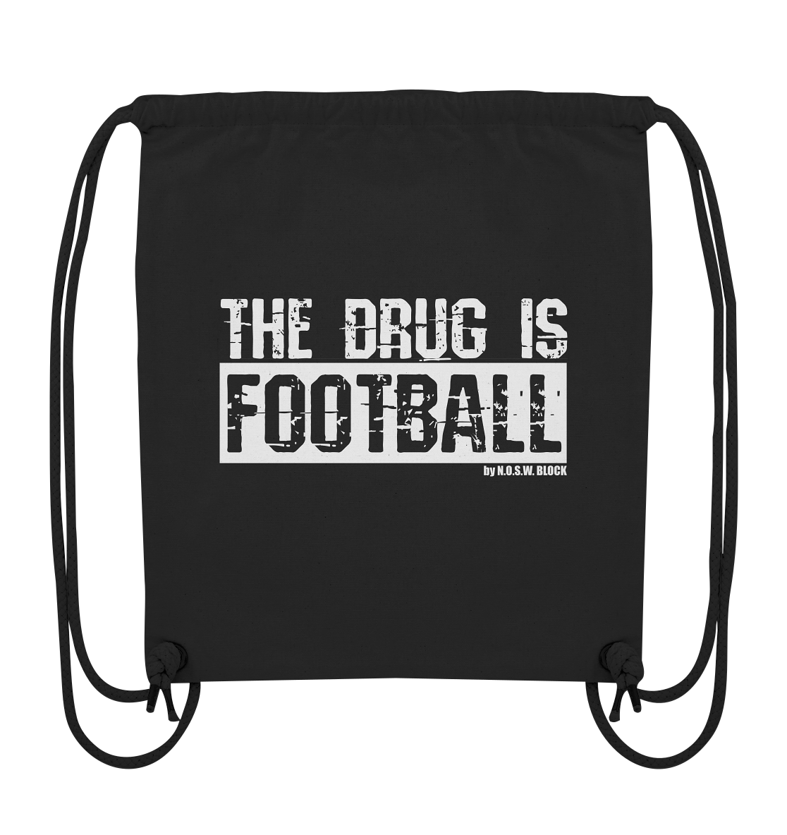 N.O.S.W. BLOCK Fanblock Gym Bag "The Drug is Football" Organic Turnbeutel schwarz