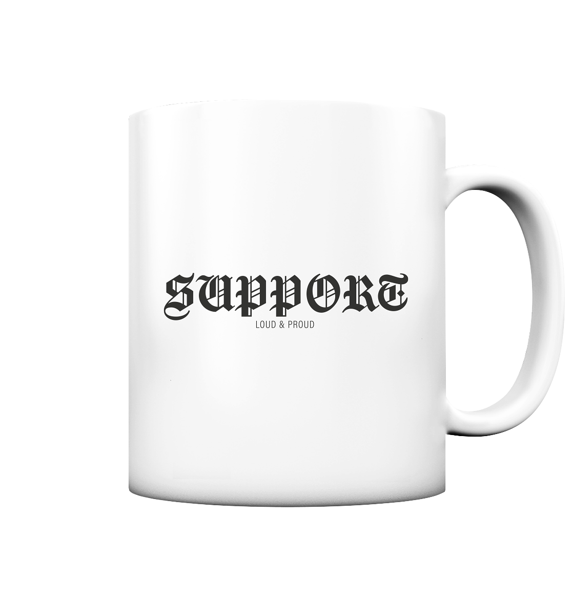 RIOT//GROUNDS Kaffeetasse "SUPPORT LOUD & PROUD" 330 ml Tasse weiß matt